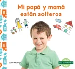 Mi papa y mama estan solteros (My Single Parent)