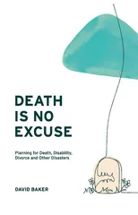 Death Is No Excuse