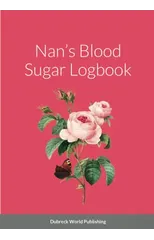 Nan's Blood Sugar Logbook
