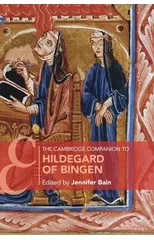 The Cambridge Companion to Hildegard of Bingen