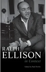 Ralph Ellison in Context