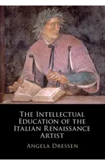 The Intellectual Education of the Italian Renaissance Artist