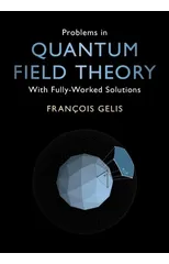 Problems in Quantum Field Theory