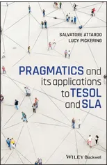 Pragmatics and its Applications to TESOL and SLA