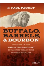 Buffalo, Barrels, and Bourbon