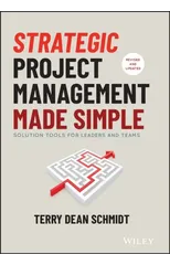 Strategic Project Management Made Simple