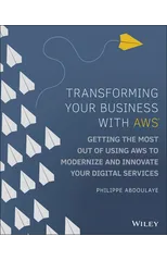 Transforming Your Business with AWS