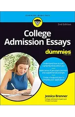College Admission Essays For Dummies