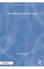 Recording the Classical Guitar