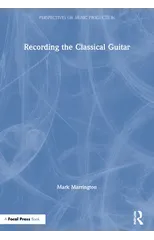 Recording the Classical Guitar