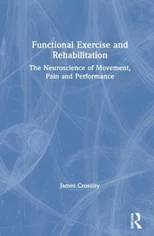 Functional Exercise and Rehabilitation