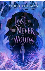 Lost in the Never Woods
