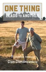ONE THING Leads to Another