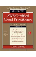 AWS Certified Cloud Practitioner All-in-One Exam Guide (Exam CLF-C01)