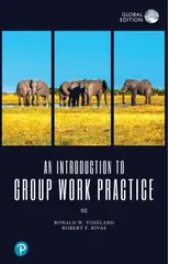 An Introduction to Group Work Practice, Global Edition
