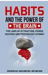 Habits and the Power of the Brain