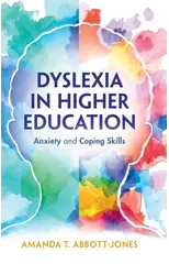Dyslexia in Higher Education