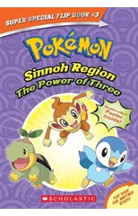 The Power of Three / Ancient Pokemon Attack (Pokemon Super Special Flip Book)