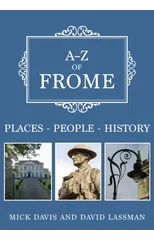 A-Z of Frome