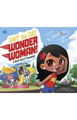 Save the Day, Wonder Woman!