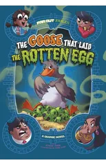 The Goose that Laid the Rotten Egg