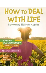 How to Deal with Life