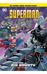 Superman and the Big Bounty