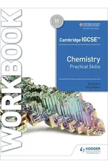 Cambridge IGCSE™ Chemistry Practical Skills Workbook