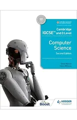 Cambridge IGCSE and O Level Computer Science Second Edition