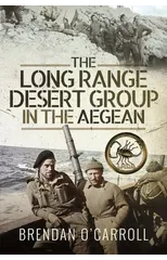 The Long Range Desert Group in the Aegean