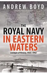 The Royal Navy in Eastern Waters