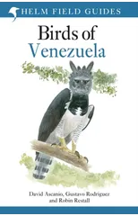 Field Guide to the Birds of Venezuela