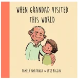When Grandad Visited This World