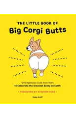 The Little Book of Big Corgi Butts