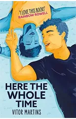 Here the Whole Time