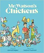Mr. Watson's Chickens