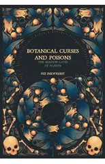 Botanical Curses and Poisons