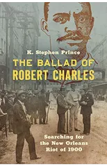 The Ballad of Robert Charles
