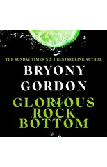 Glorious Rock Bottom