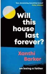 Will This House Last Forever?