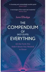 The Compendium of (Not Quite) Everything