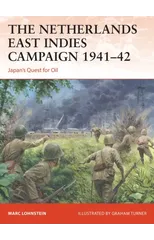 The Netherlands East Indies Campaign 1941?42