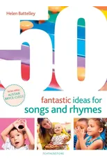 50 Fantastic Ideas for Songs and Rhymes