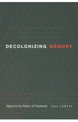 Decolonizing Memory