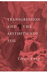 Transgression and the Aesthetics of Evil