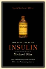 The Discovery of Insulin