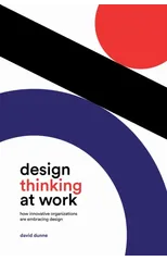Design Thinking at Work