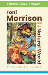 Toni Morrison and the Natural World