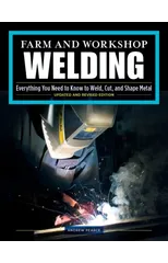 Farm and Workshop Welding, Third Revised Edition