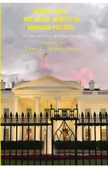 Gender, Race, and Social Identity in American Politics